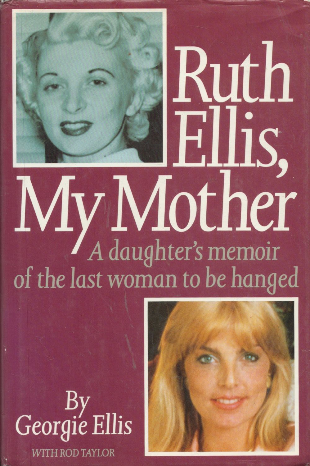 Lot 269: Ruth Ellis, My Mother A Daughter's Memoir of...