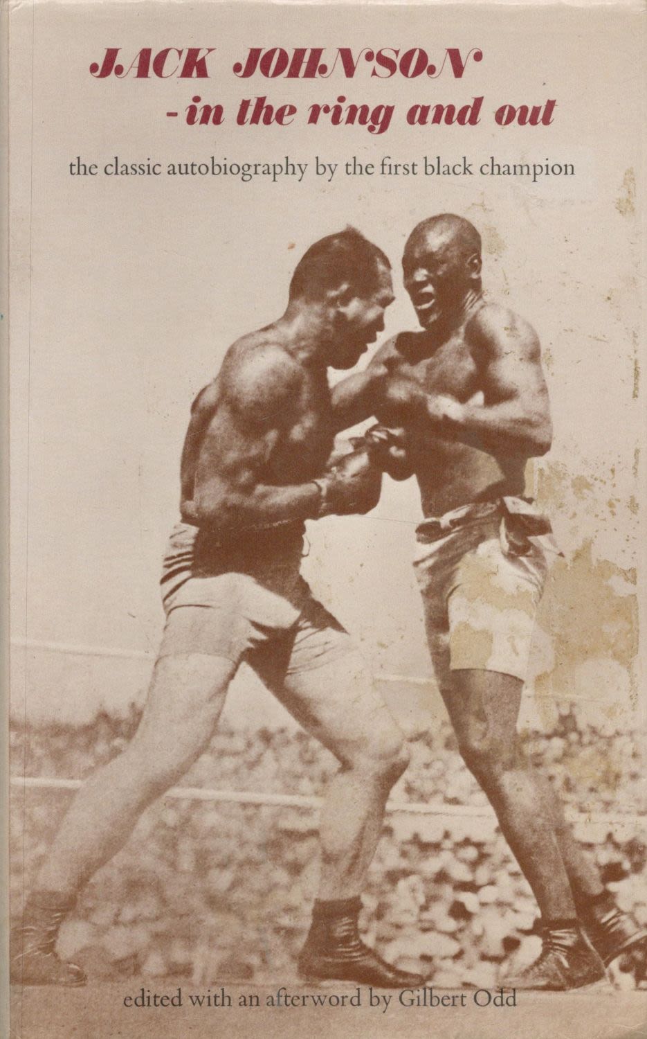 Lot 273: Jack Johnson In The Ring and Out Autobiography...