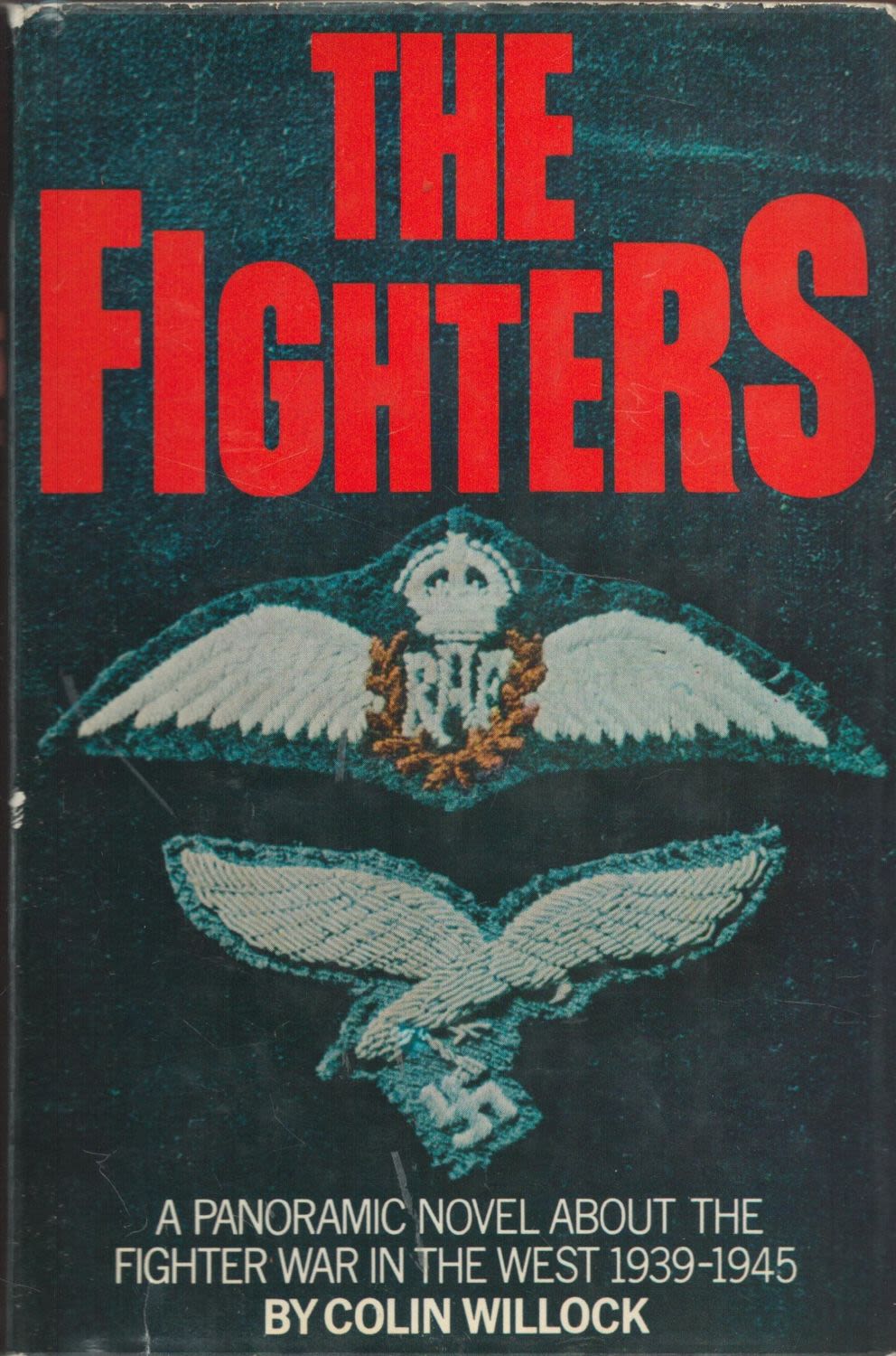 Lot 293: The Fighters by Colin Willock 1973 First Edition...