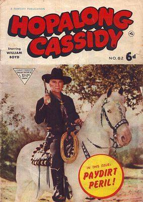 Hopalong Cassidy #82 Fawcett comic 1953 ‘Paydirt Peril’ photo cover. £25.00. Good condition. 