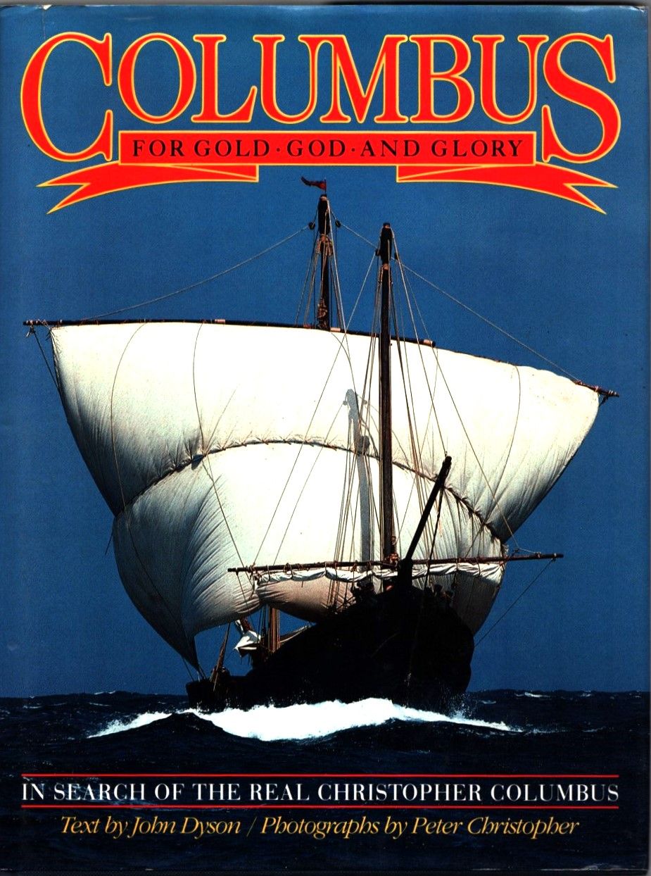 Lot 154: Columbus for Gold, God and Glory hardback book...