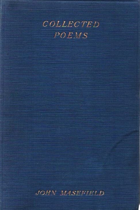 Lot 166: The Collected Poems of John Masefield hardback book....