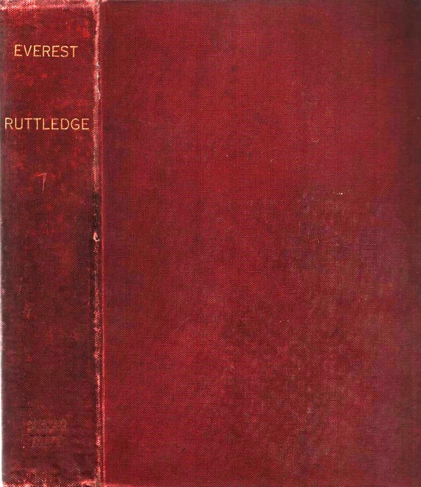 Lot 168: Everest The Unfished Adventure By Hugh Ruttledge hardback...