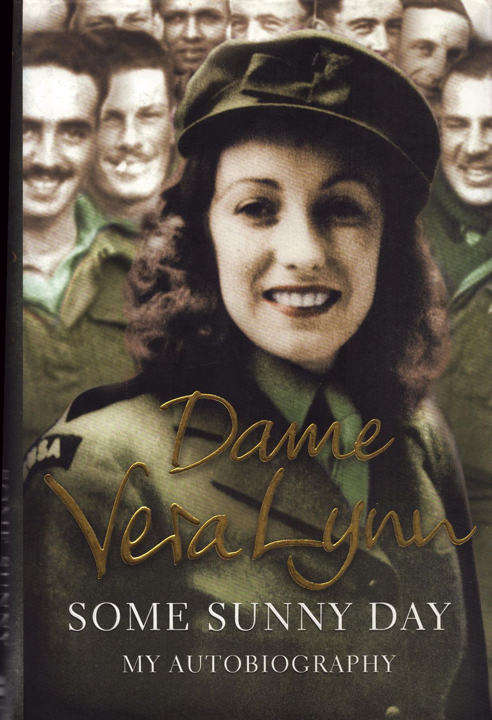 Lot 241: Dame Vera Lynn Some Sunny Day My Autobiography...