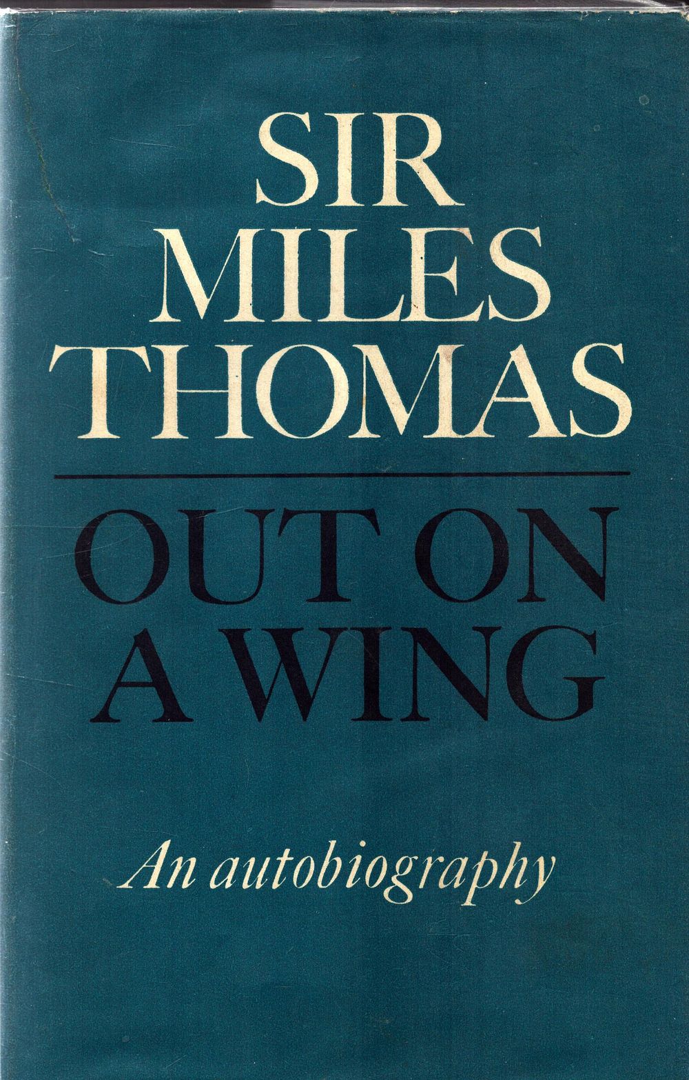 Lot 247: Out on a Wing An Autobiography by Sir...