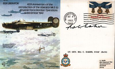 IRA C. Eaker Lt. Gen. USAF (Ret'd) signed FDC RAF B33 B24 Liberator 40th Anniversary of the 