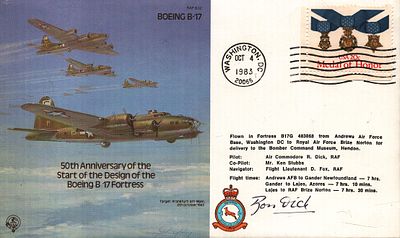 Ronald Dick Pilot: Air Commodore signed FDC RAF B32 Boeing B-17 50th Anniversary of the Start 