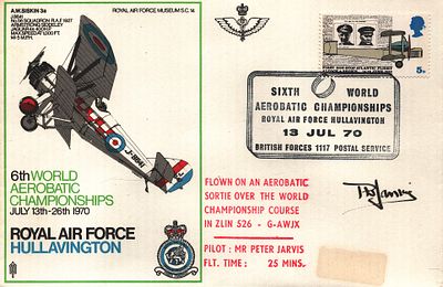 Peter Jarvis Pilot: Flt signed FDC SC14 6th World Aerobatic Championships July 13th-26th 1970. 