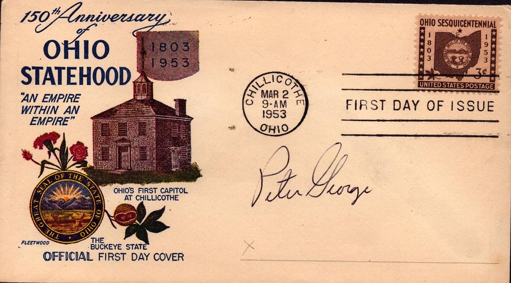 Lot 310: Peter T. George signed 150th Anniversary Ohio Statehood...
