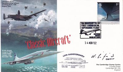 Classic Aircraft Lancaster and Concorde Signed Capt Harry Linfield Concorde Pilot. 14 Nov 02 