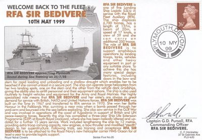 5RNCH25 Welcome Back to the Fleet RFA Sir Bedivere Signed Captain G D Pursall. 10 My 99 