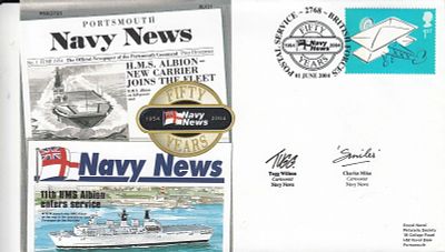7RN21bdE 50 Years Navy News HMS Albion Cover Signed T Willson, C Miles. 1 June 2004 BFPS 2768 