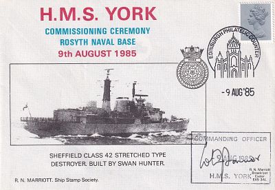 RNCC9 HMS York Commissioning Ceremony Signed by Commanding Officer. 9 Aug 85 Edinburgh RNCC9 