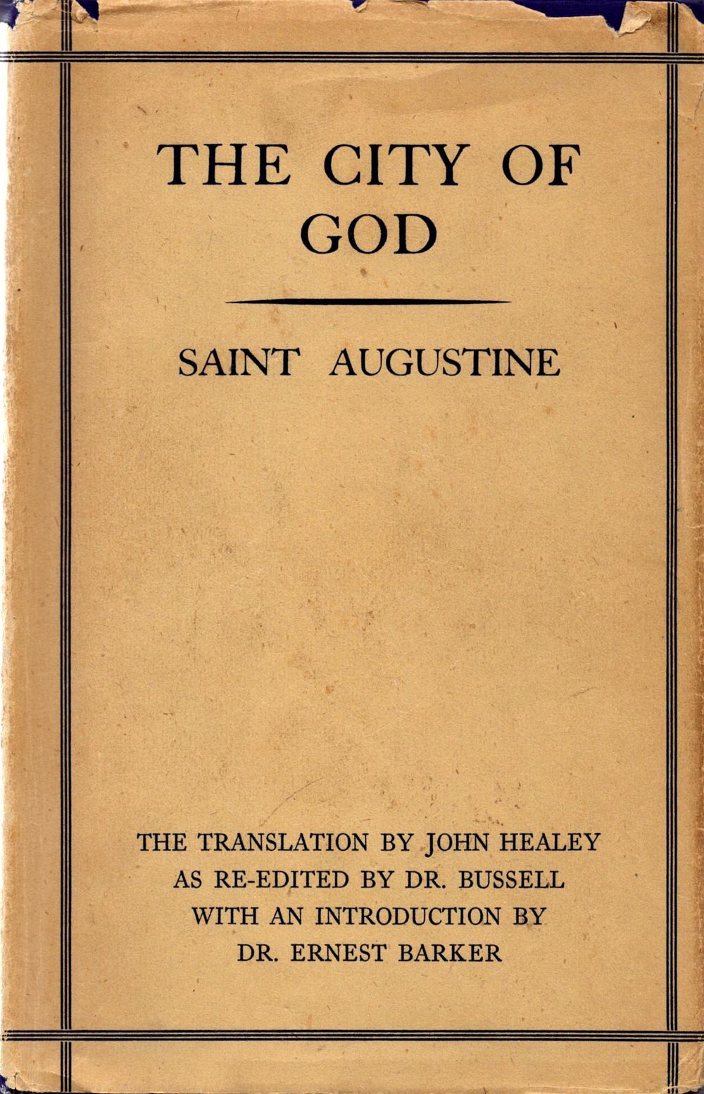 Lot 233: The City of GOD by Saint Augustine hardback...