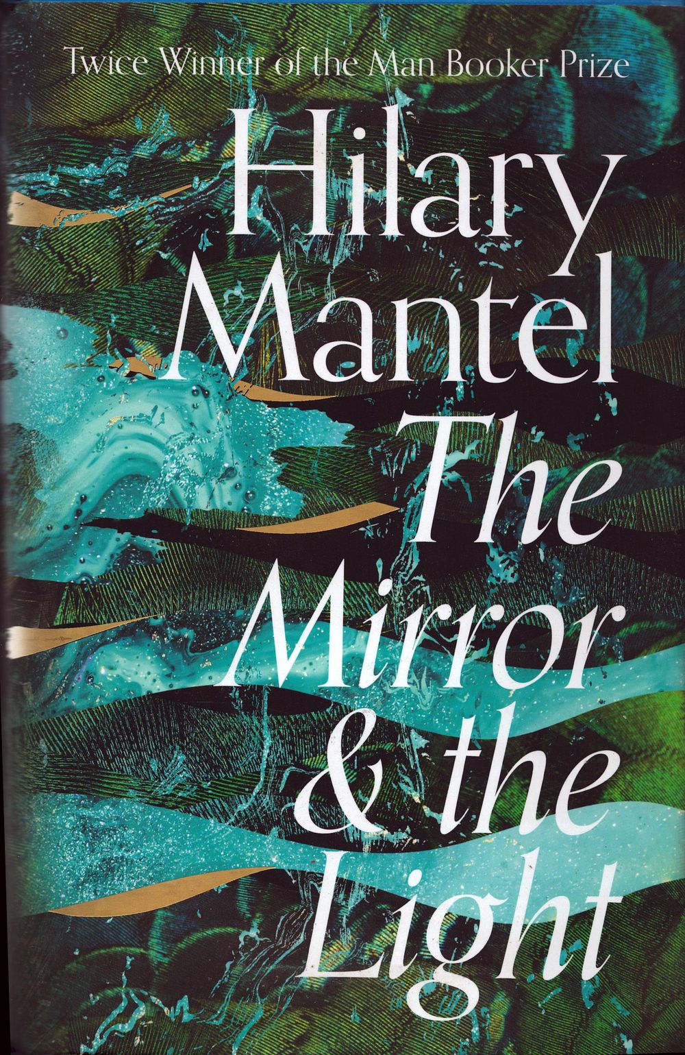 Lot 252: The Mirror and the Light hardback book by...