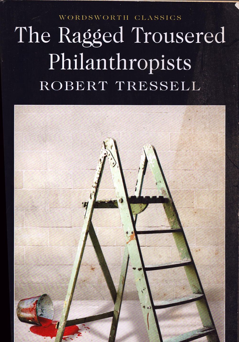 Lot 260: The Ragged Trousered Philanthropists by Robert Tressel paperback...