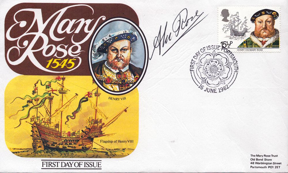 Lot 269: Alec Rose signed FDC. Mary Rose Portsmouth 16...