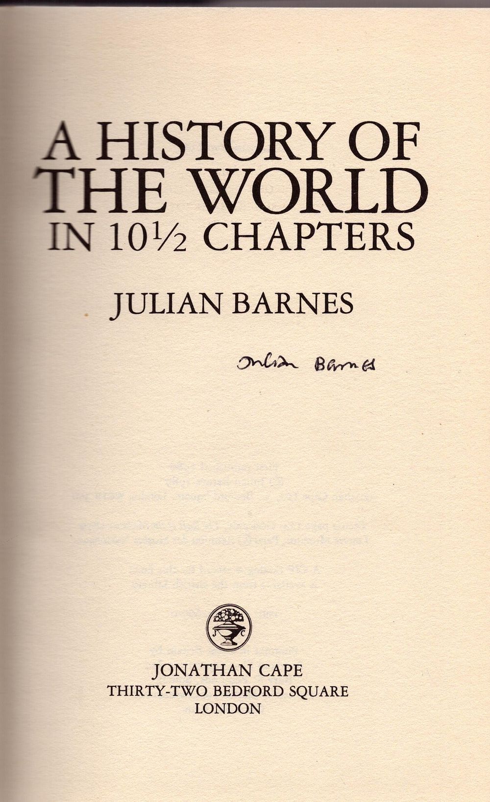 Lot 463: Julian Barnes signed first edition hardback book titled...