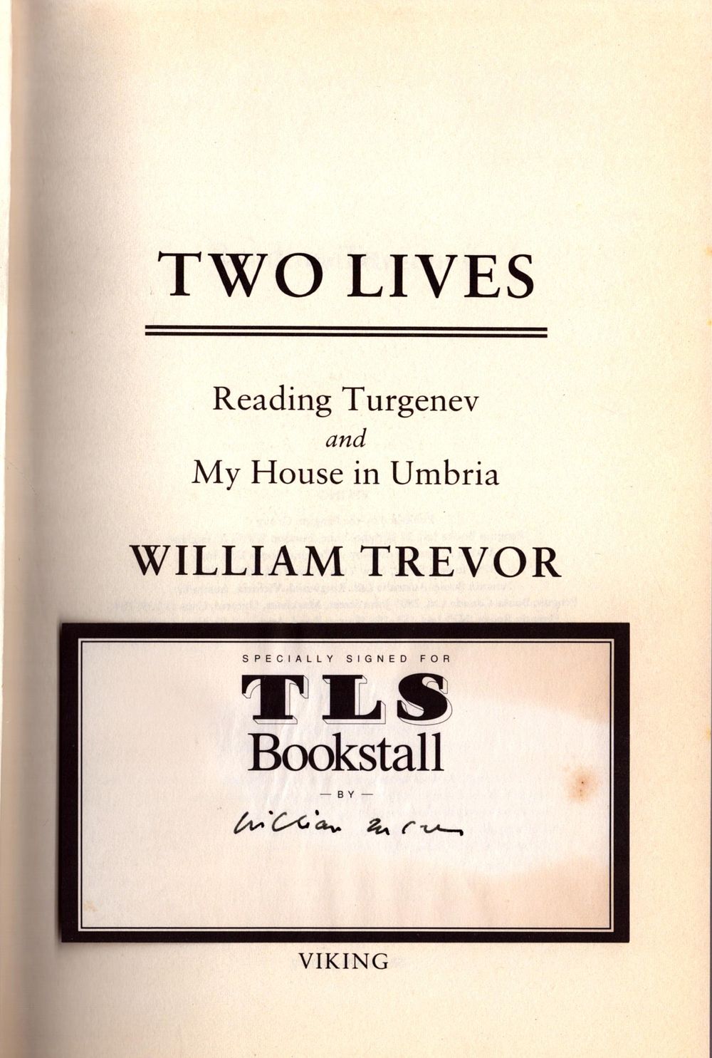 Lot 464: William Trevor signed first edition hardback book titled...