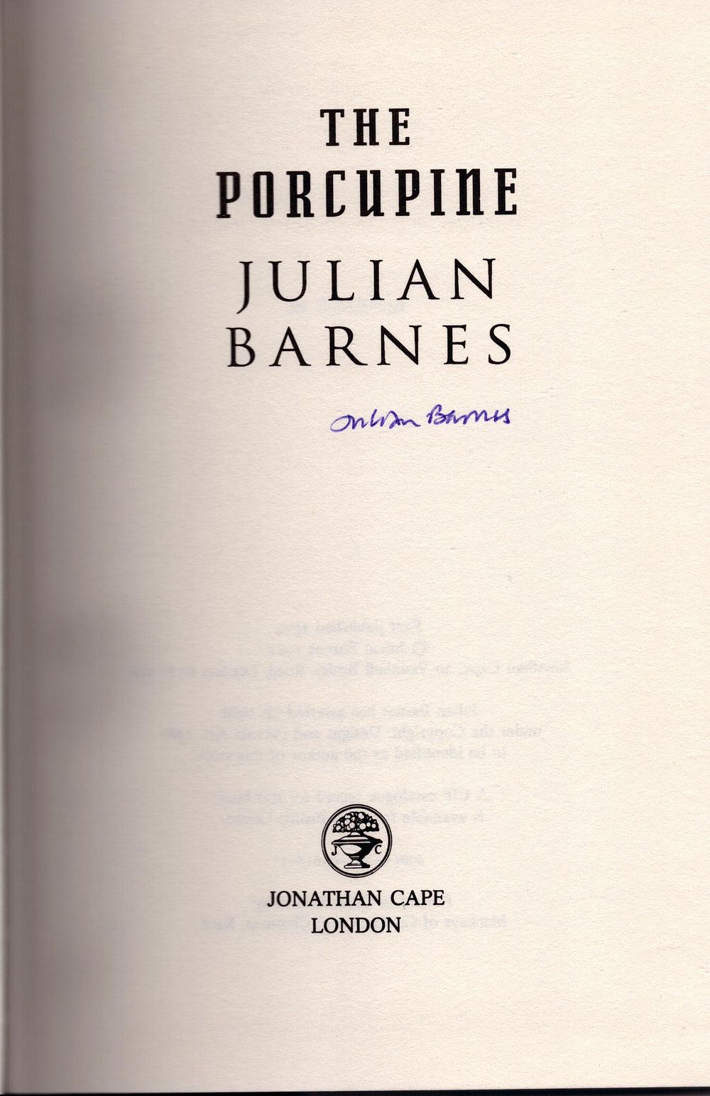 Lot 467: Julian Barnes signed first edition hardback book titled...
