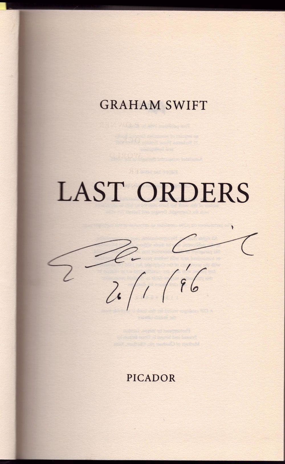 Lot 471: Graham Swift signed first edition hardback book titled...