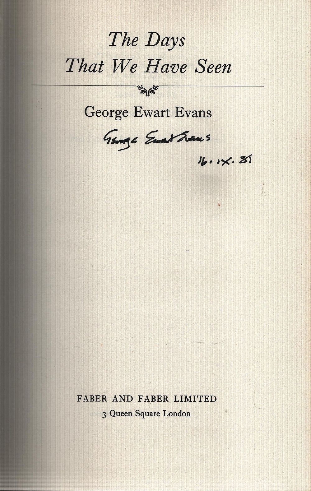Lot 431: George Ewart Evans signed. Titled The days that...