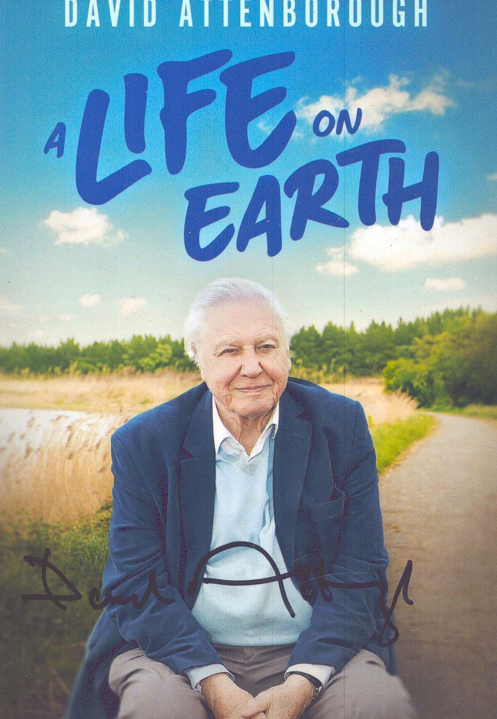 Lot 485: David Attenbrough signed A Life on Earth photo,...