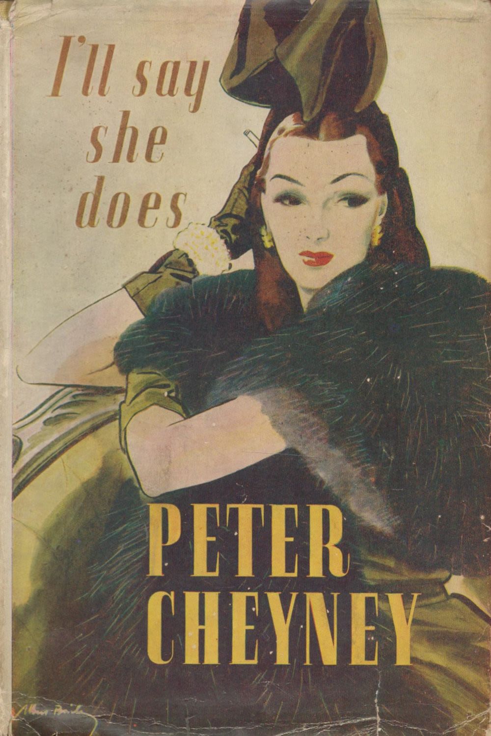 Lot 223: Peter Cheyney I'll Say She Does! with complete...