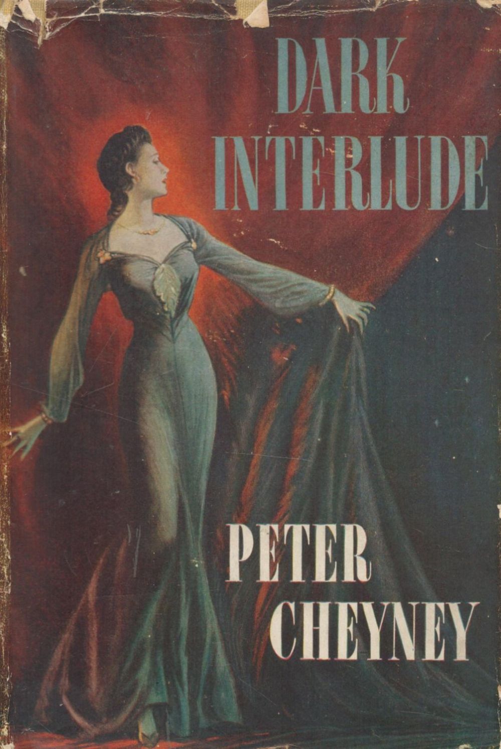 Lot 225: Peter Cheyney Dark Interlude with complete Dust Jacket,...