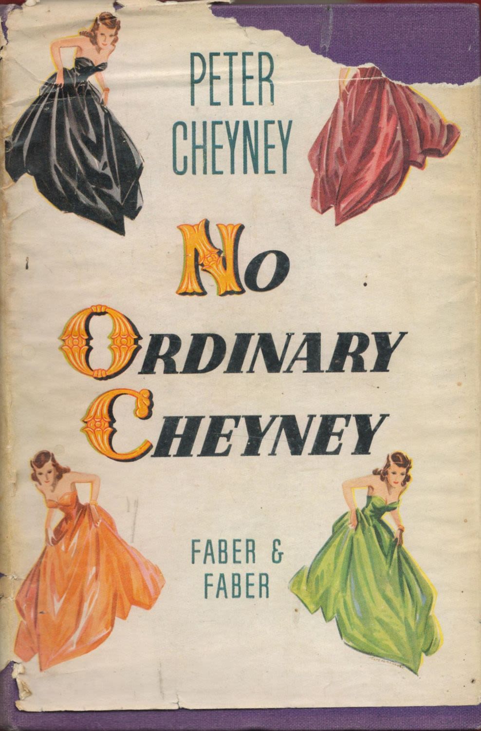 Lot 226: Peter Cheyney No Ordinary Cheyney with complete Dust...