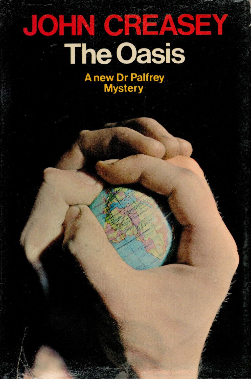 Lot 333: John Creasy The Oasis with complete Dust Jacket,...