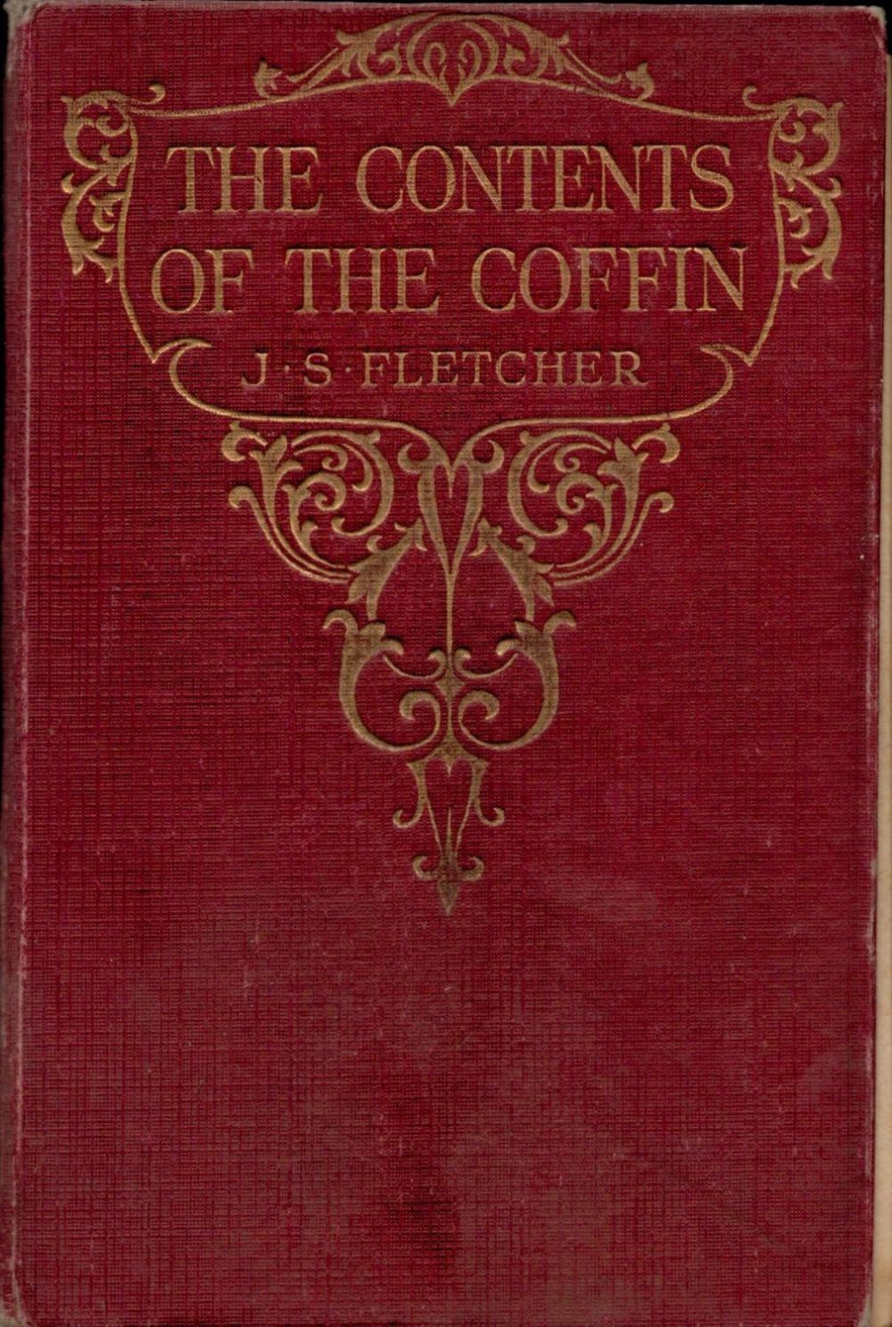 Lot 445: J. S. Fletcher The Contents of The Coffin...