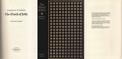 The March of Folly (From Troy to Vietnam) Hardback. By Barbara W. Tuchman. Published: The Folio 