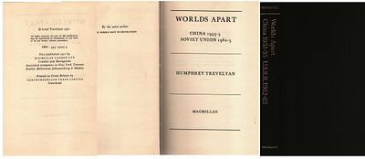 Worlds Apart China 1953-5 Soviet Union 1962-5 Hardback Book. By Humphrey Trevelyan. Published: 