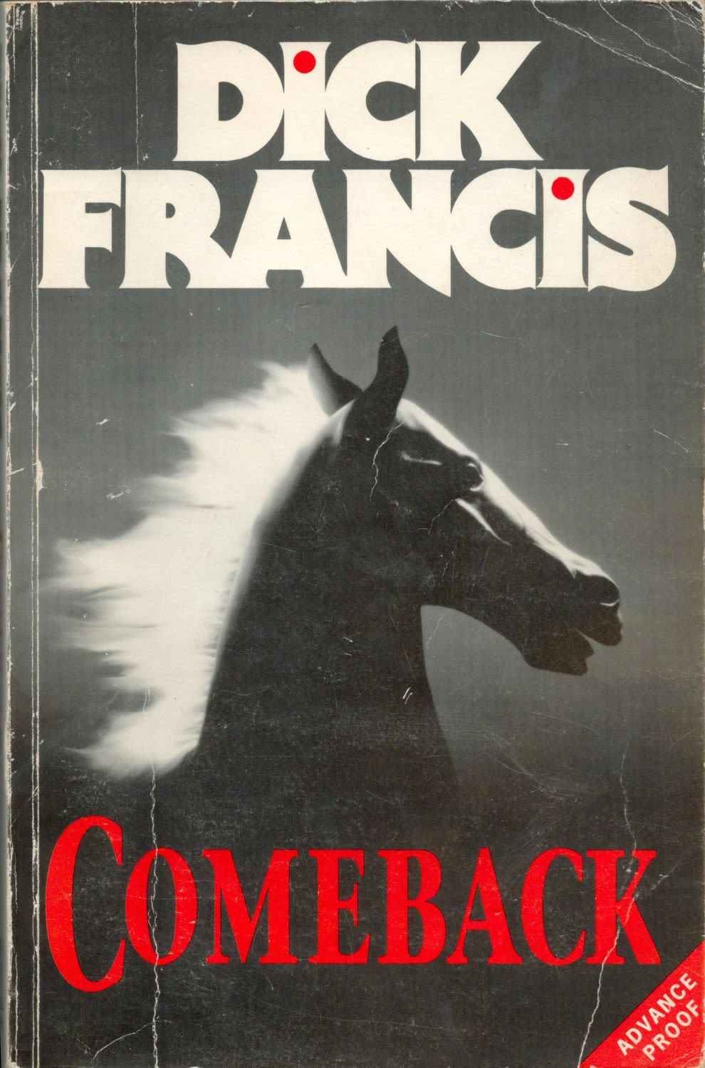 Lot 459: Dick Francis Comeback 1st Edition 1991 rare, advanced...