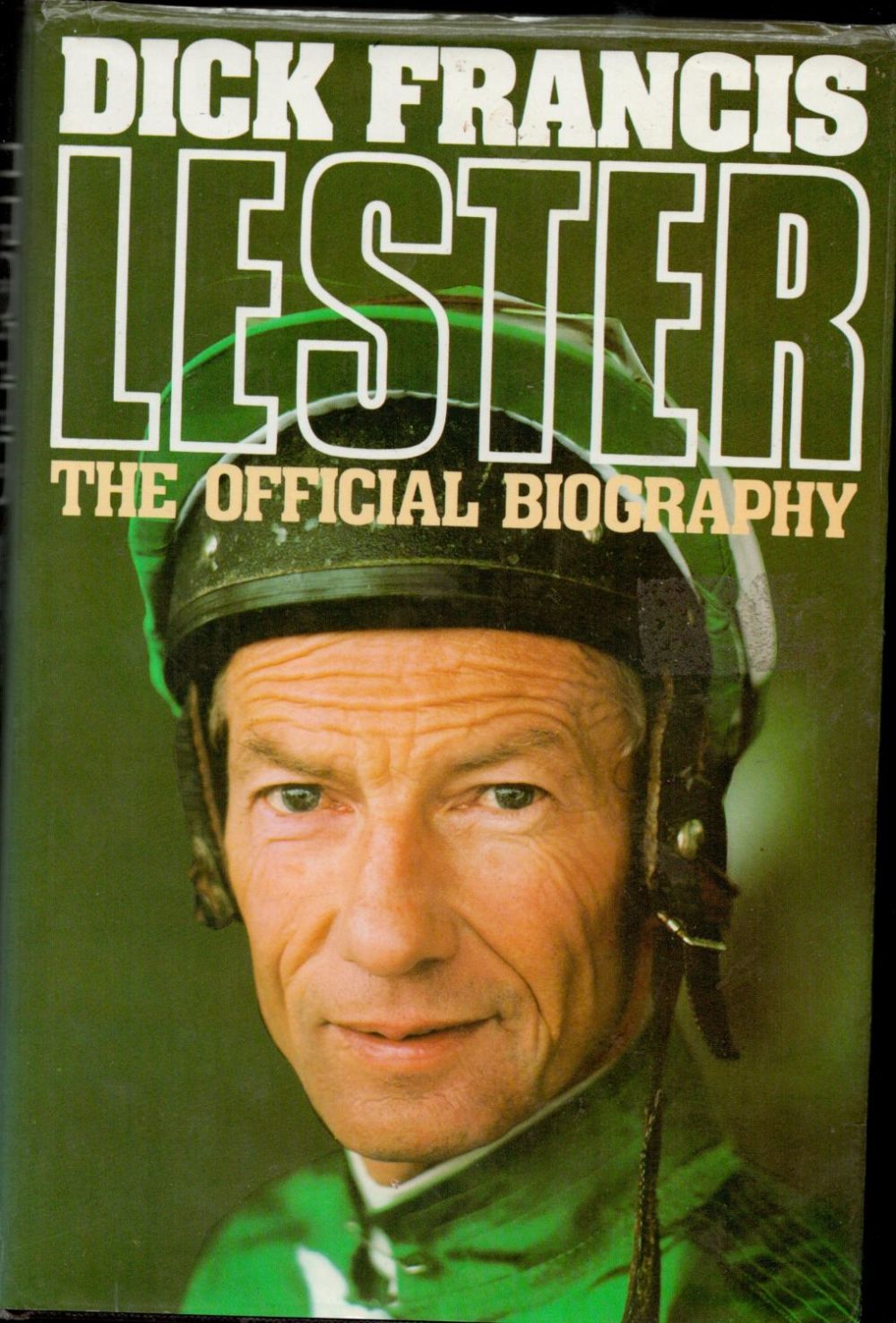 Lot 460: Dick Francis Lester: The Official Biography with complete...