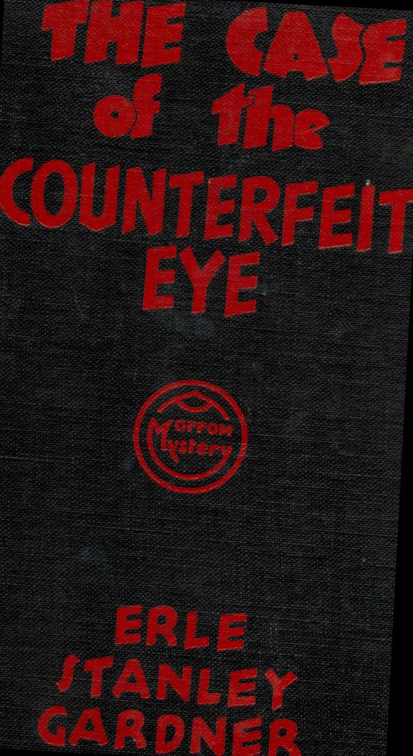Lot 479: Erle Stanley Gardner The Case of the Counterfeit...