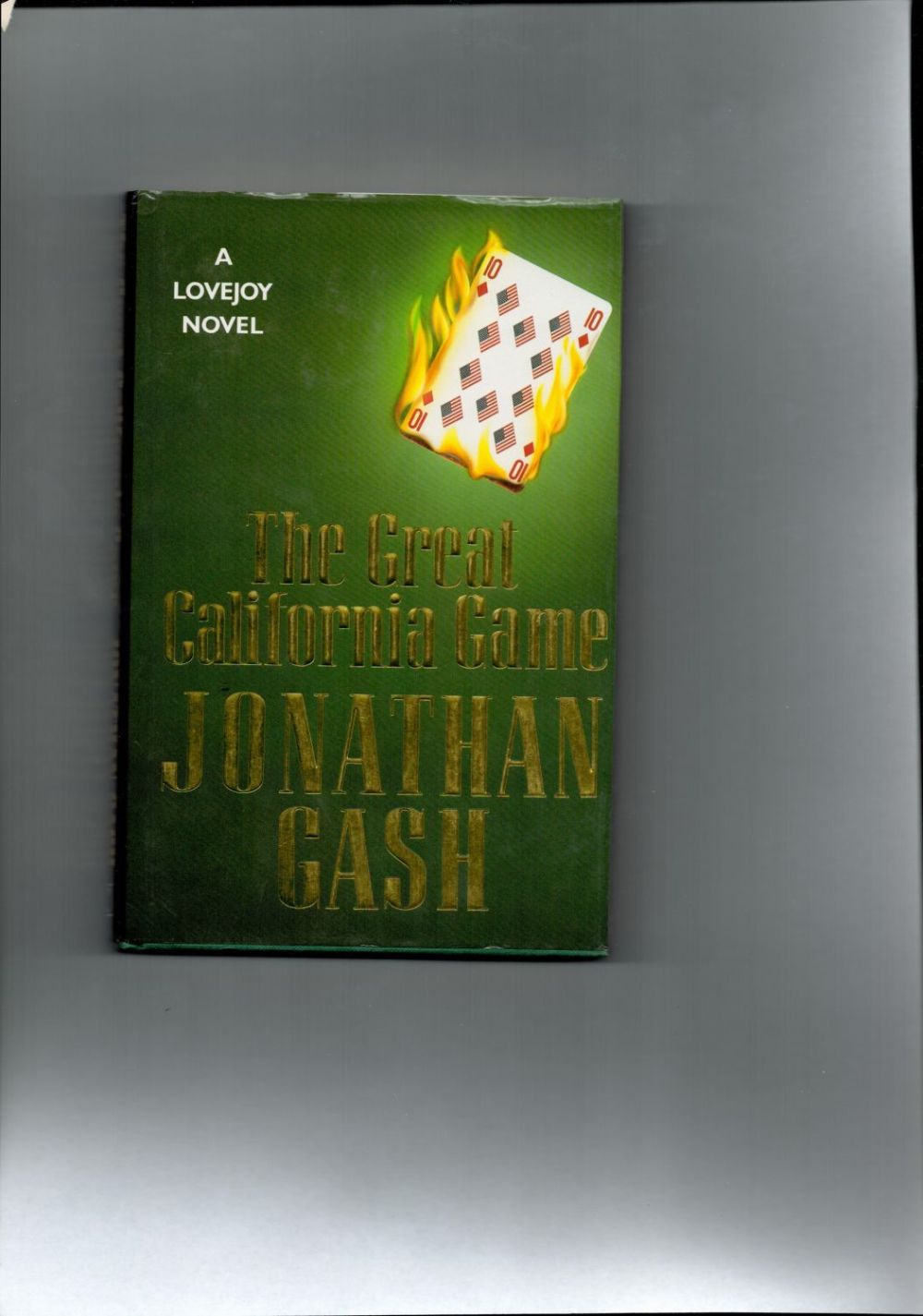 Lot 491: Jonathan Gash The Great Californian Game Fine with...