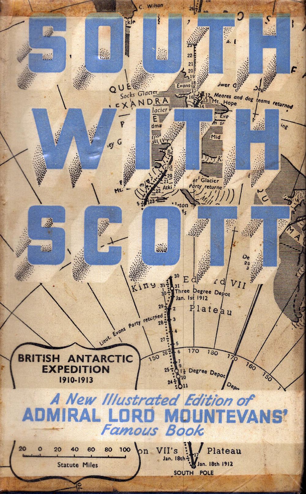 Lot 460: South With Scott by Admiral Lord Mountevans 1958...