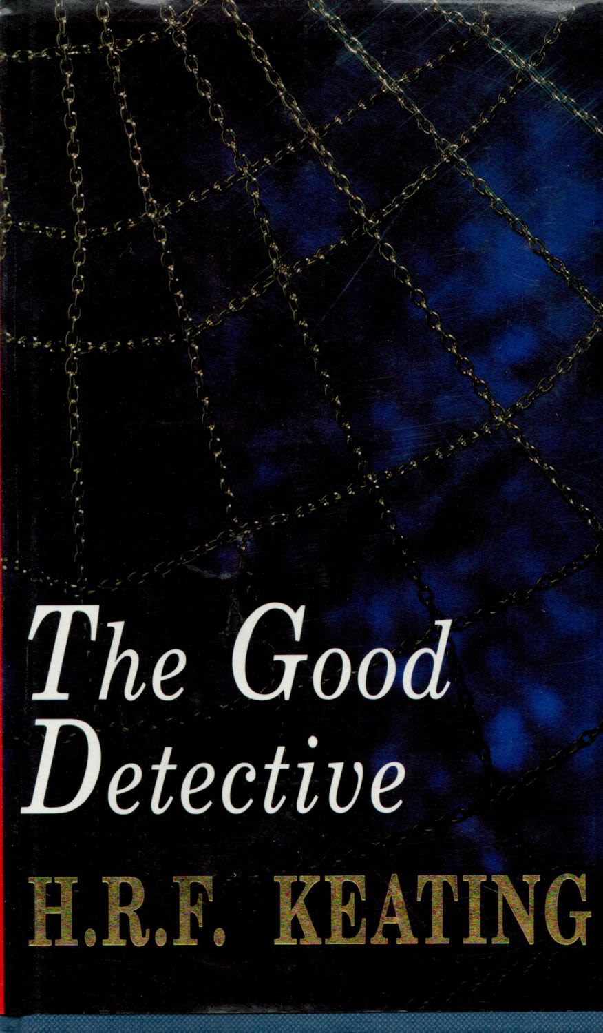 Lot 631: H. R. F. Keating The Good Detective Fine...