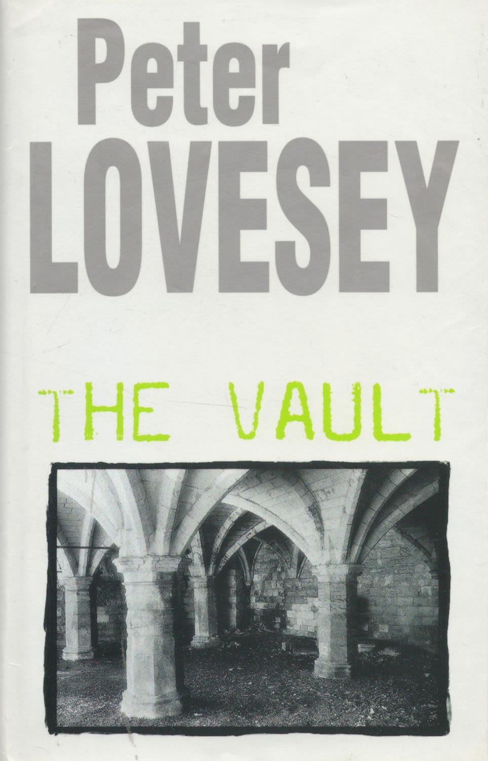 Lot 664: Peter Lovesey The Vault fine with complete Dust...