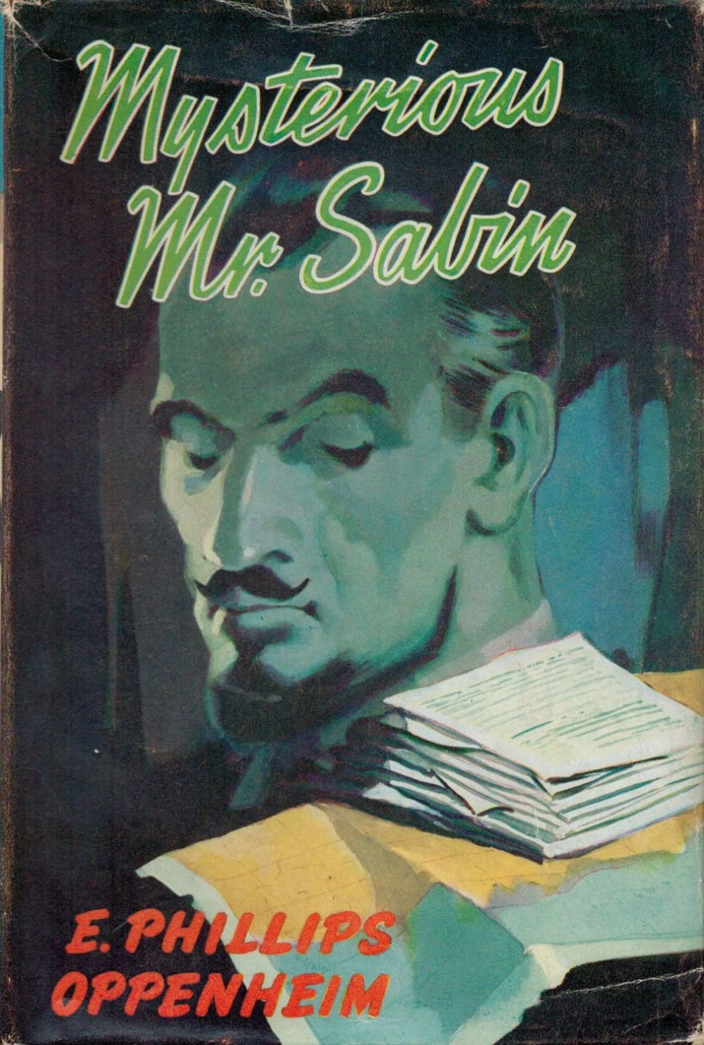 Lot 742: E. Phillips Oppenheim Mysterious Mr Sabin Fine with...