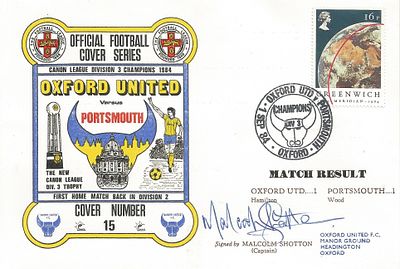 FOOTBALL OXFORD UNITED V PORTSMOUTH 1984 DAWN FIRST DAY COVER SIGNED BY MALCOLM SHOTTON. Good 