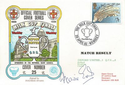 FOOTBALL OXFORD UNITED V QUEENS PARK RANGERS 1986 DAWN FIRST DAY COVER SIGNED BY MAURICE EVANS. 