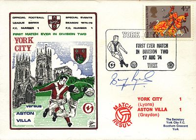 FOOTBALL YORK CITY V ASTON VILLA 1974 DAWN FIRST DAY COVER SIGNED BY BARRY LYONS. Good 