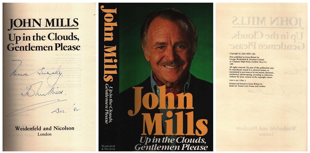 Lot 321: John Mills signed hardback book titled Up in...
