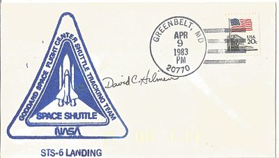 Astronaut David Hilmers signed NASA Space Shuttle STS-6 Landing FDC PM Greenbelt , MD Apr 9 