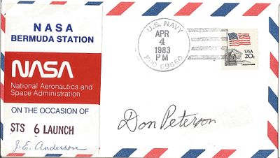 Astronaut Don Peterson signed NASA Bermuda Station ST6 Launch Envelope PM U.S Navy Apr 4 1983 