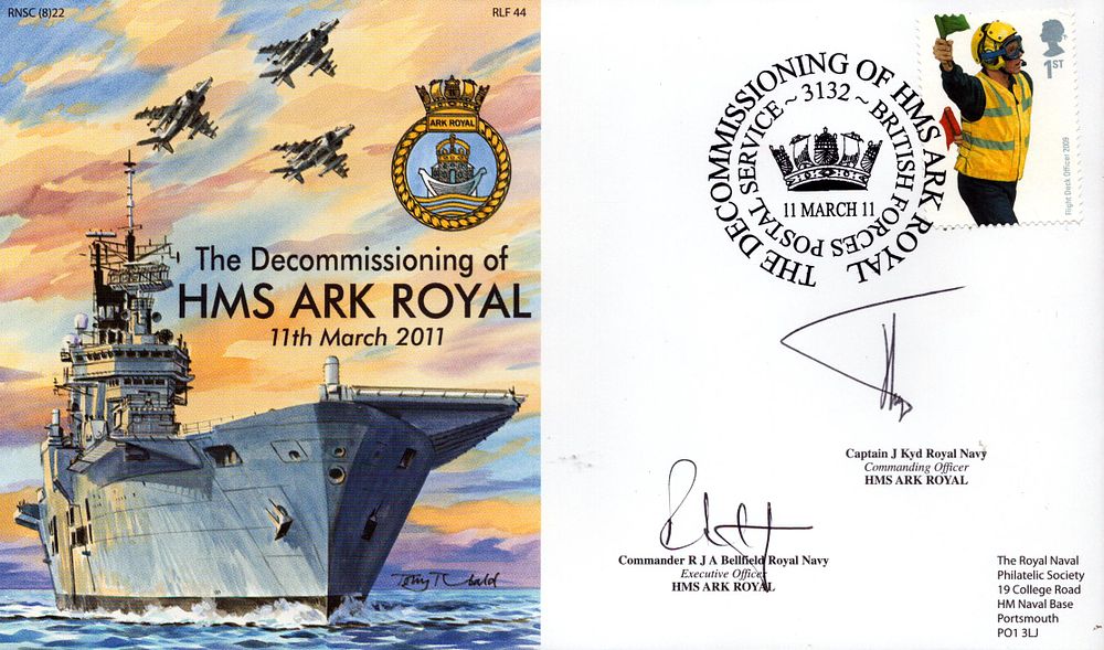 Commander RJA Bellfield and Captain J Kyd signed, The decommissioning of HMS Ark Royal, stamped 