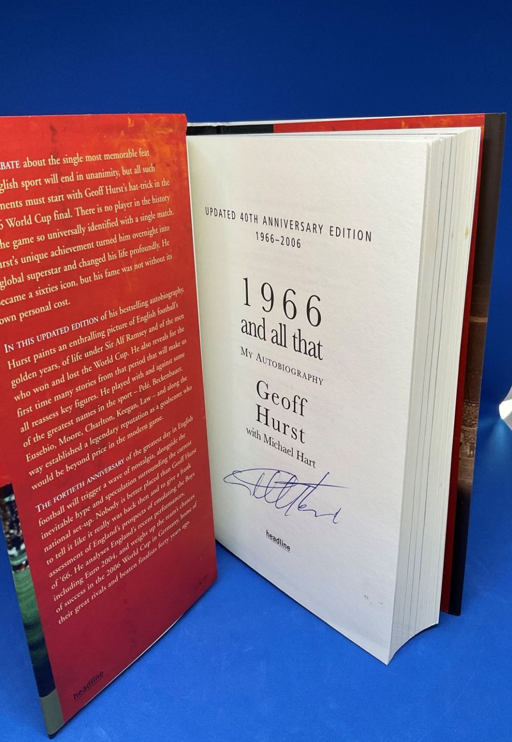 Lot 285: Geoff Hurst signed hardback book titled My Autobiography...